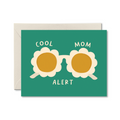 Cool Mom Alert Baby Card